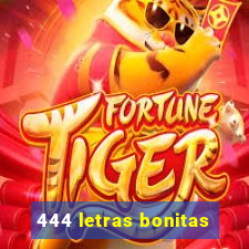 444 letras bonitas